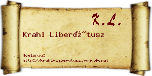 Krahl Liberátusz névjegykártya